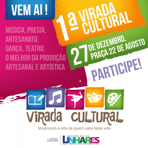 Ainda dá tempo: Virada Cultural na Praça 22 de Agosto recebe inscrições até segunda-feira (22)